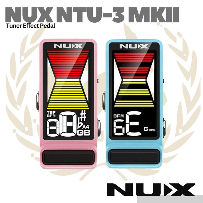 NUX Flow Tune MKII NTU3 Pedal Tuner NTU-3