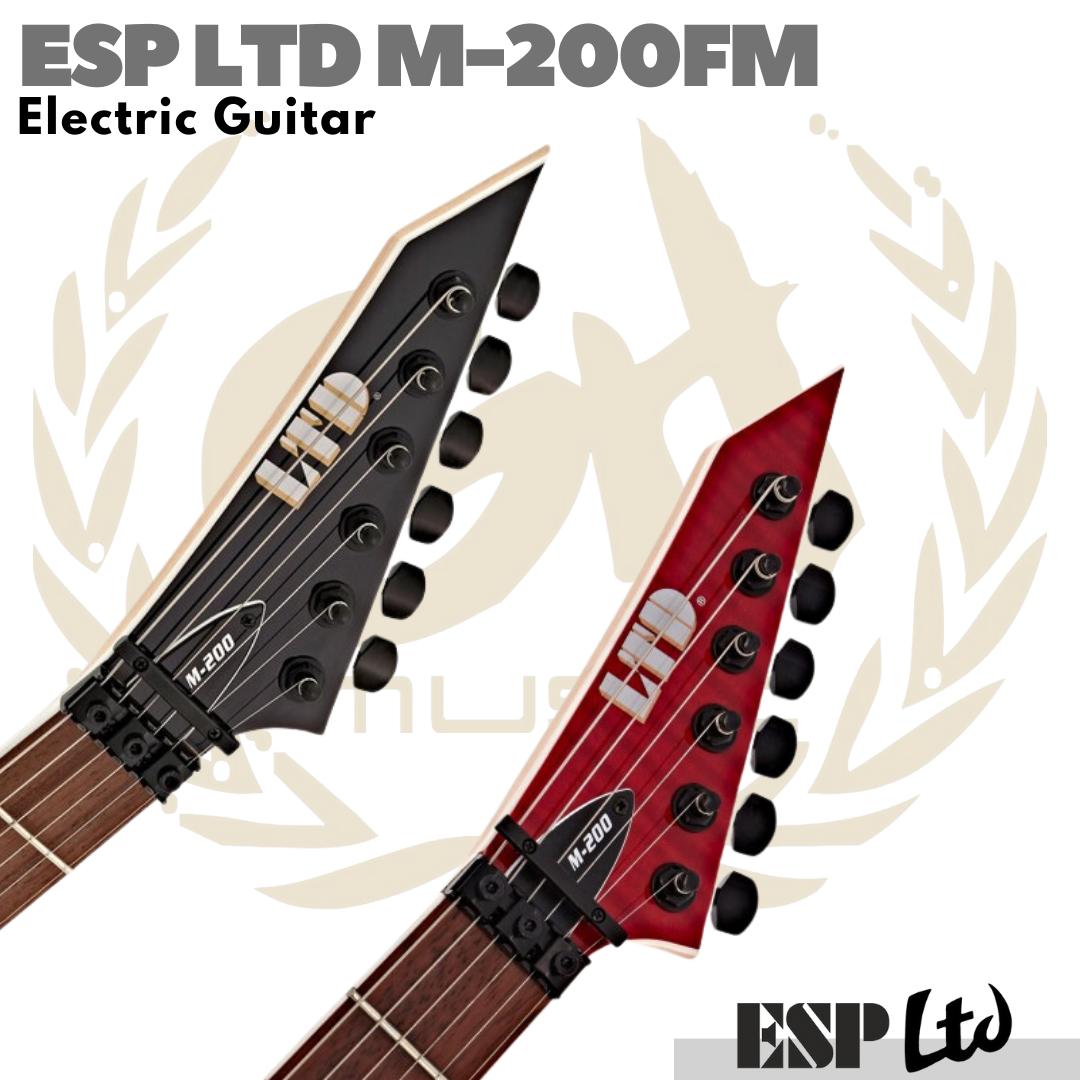 ESP LTD M-200FM Electrik Guitar | Gitar Listrik Elektrik LM200FM M200