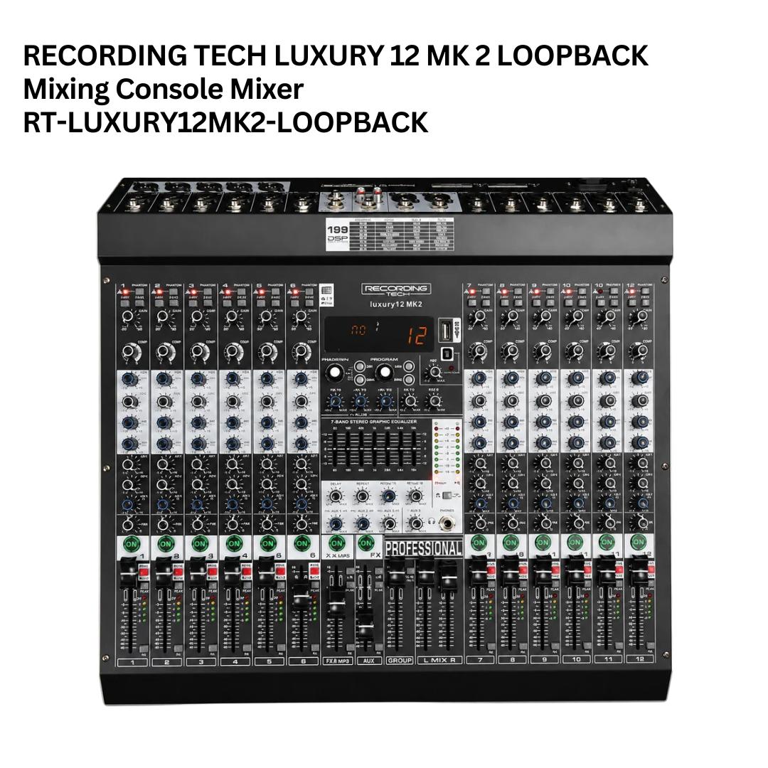 RECORDING TECH LUXURY MK2 NEW WITH LOOPBACK AND 192K PREAMP MIXING CONSOLE | 4 8 12 Audio Mixer Channel