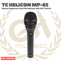 TC Helicon MP-85 Natural Response Vocal Microphone with Mic Control - Mik Dynamic Mikrofon Genggam Handheld MP85 Original Asli