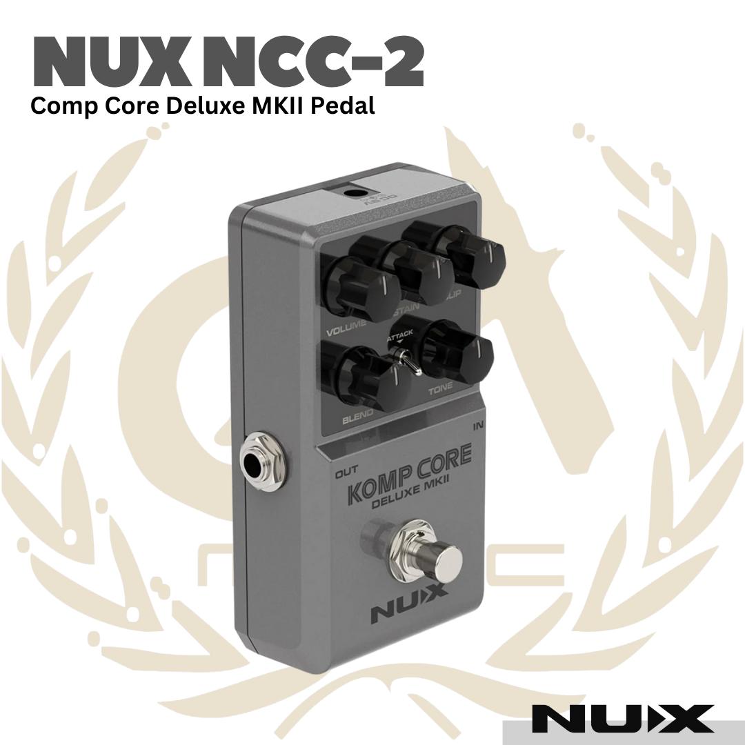 Nux NCC-2 Komp Core Deluxe MK II Compressor Pedal - Efek Pedal Gitar Bass NCC2