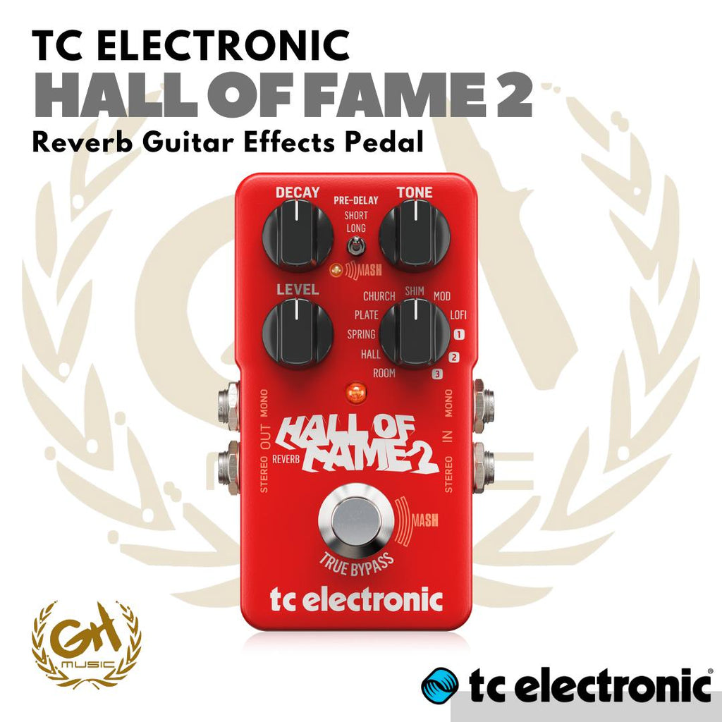 TC ELECTRONIC HALL OF FAME 2 REVERB Pedal Effect Guitar | Efek Gitar