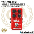 TC ELECTRONIC HALL OF FAME 2 REVERB Pedal Effect Guitar | Efek Gitar