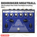Behringer Meatball ‘90s Envelope Filter Pedal That Makes Everything Spicy Pedal Effects - Efek Pedal Gitar