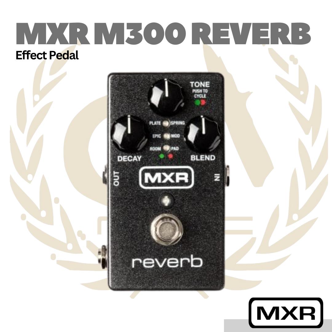 MXR M-300 Reverb Effect Pedal - Efek Pedal