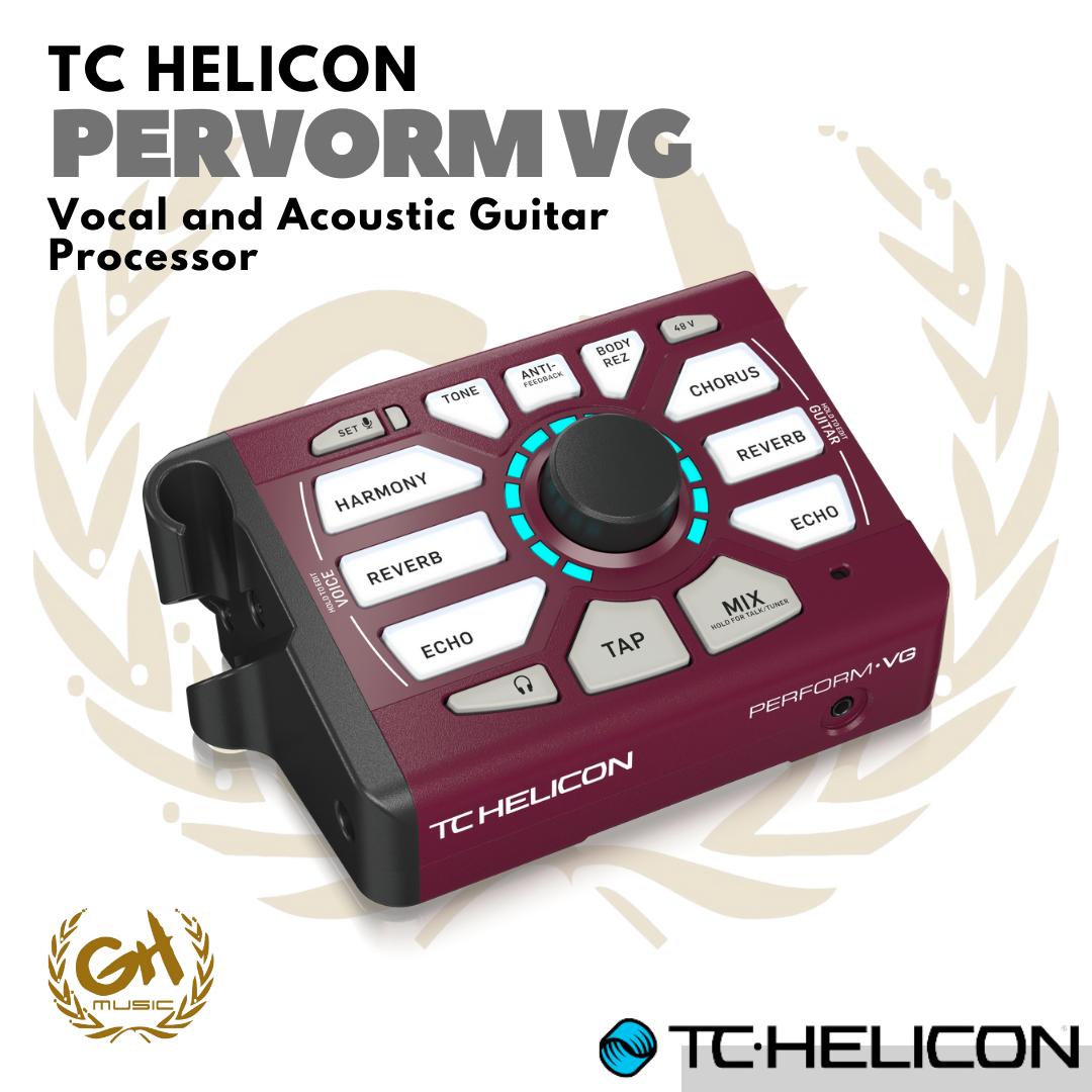 TC HELICON PERFORM-VG Vocal and Acoustic Guitar Effect Processor Efek