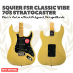 Squier FSR Classic Vibe 70s Stratocaster Electric Guitar w/Black Pickguard, Vintage Blonde - Gitar Listrik Elektrik