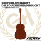 Gretsch Jim Dandy Deltoluxe Dreadnought Acoustic-Electric Guitar - Gitar Akustik Elektrik dengan Pickup