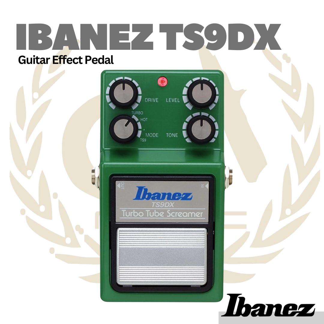 Ibanez TS9DX Turbo Tubescreamer Guitar Effects Pedal - Efek Pedal