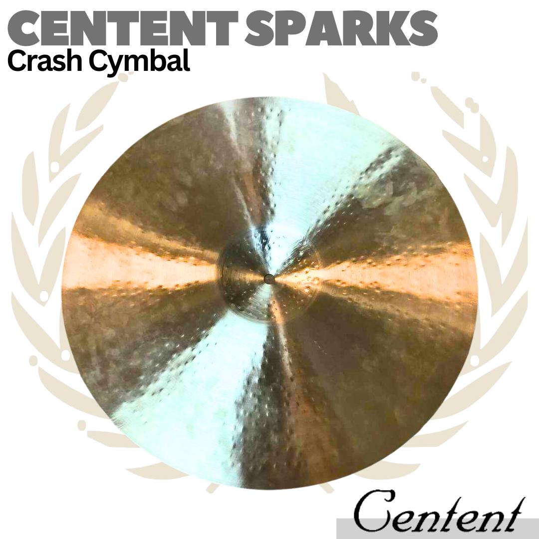 CENTENT SPARKS Crash Cymbal | Simbal 14 16 18 19 Inch