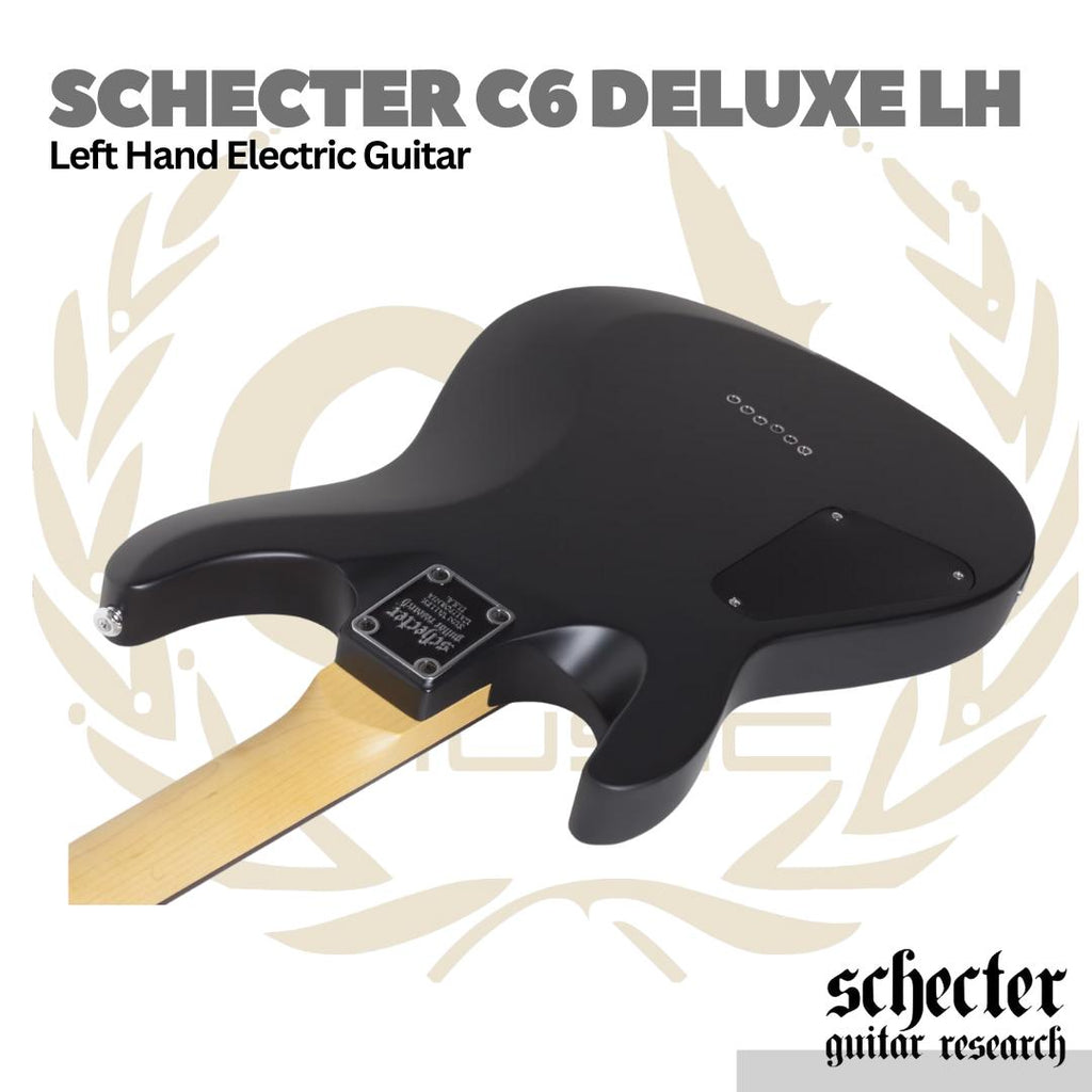 Schecter C6 Deluxe LH Left Handed Electric Guitar | Gitar Elektrik Kidal C-6 Original