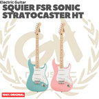 SQUIER FSR Sonic Stratocaster HT Electric Guitar - Gitar Listrik Elektrik Hardtail non Tremolo Original Asli