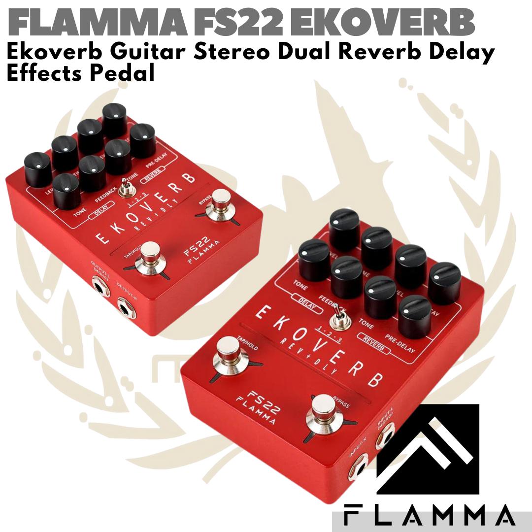 FLAMMA FS22 Ekoverb Guitar Stereo Dual Reverb Delay Effects Pedal