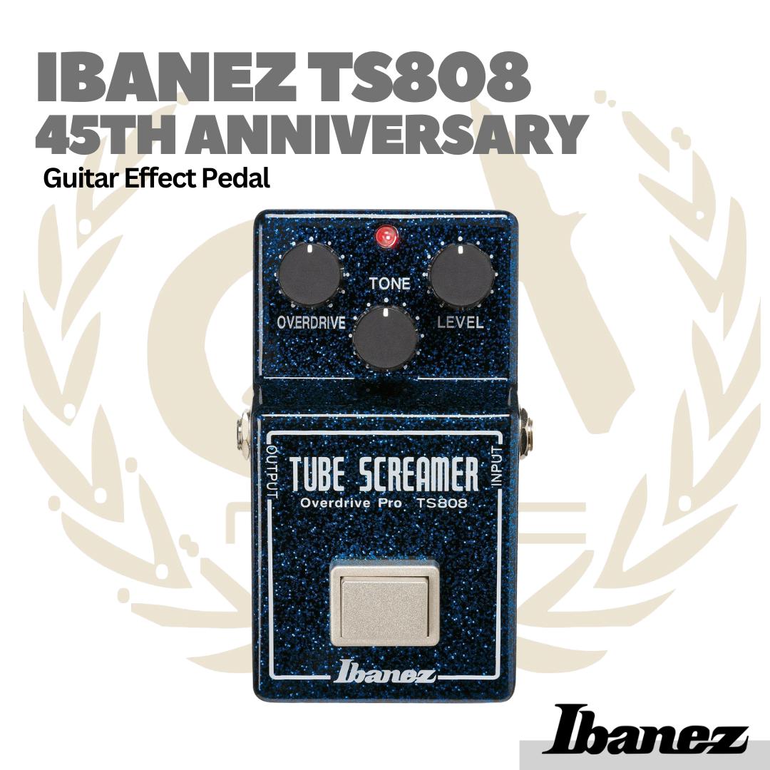 Ibanez TS808 45th Anniversary Tubescreamer Guitar Effects Pedal
