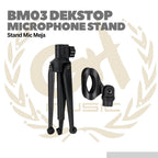 BM-03 Desktop Microphone Stand - Stand Meja