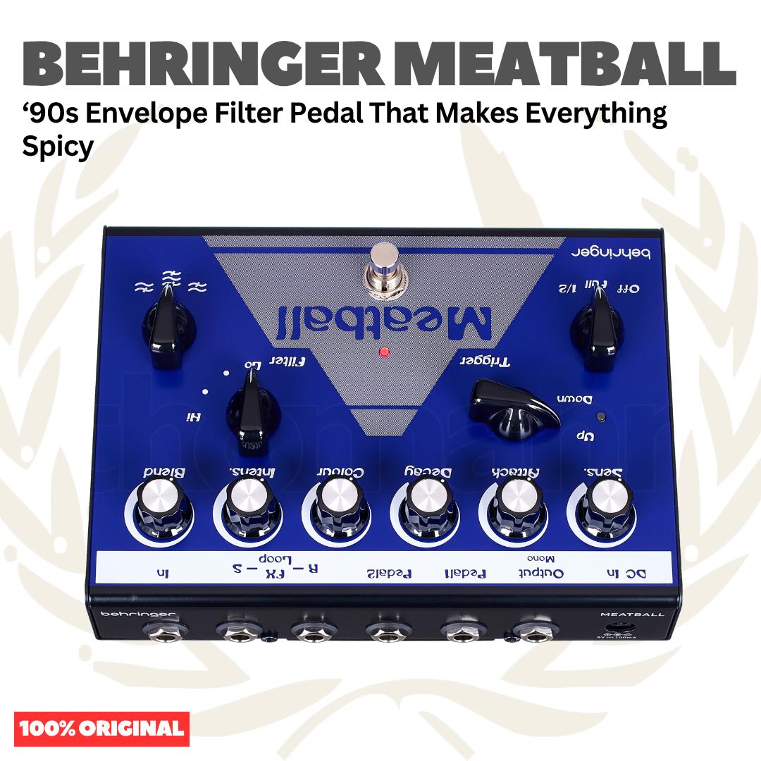 Behringer Meatball ‘90s Envelope Filter Pedal That Makes Everything Spicy Pedal Effects - Efek Pedal Gitar