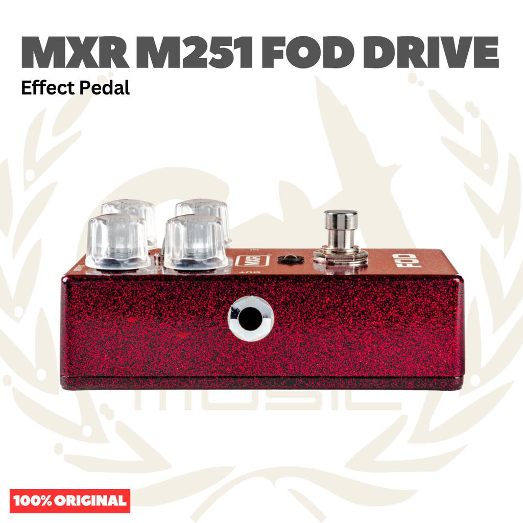 MXR FOD DRIVE M251 Effect Pedal - Efek Pedal Gitar Bass