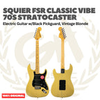 Squier FSR Classic Vibe 70s Stratocaster Electric Guitar w/Black Pickguard, Vintage Blonde - Gitar Listrik Elektrik