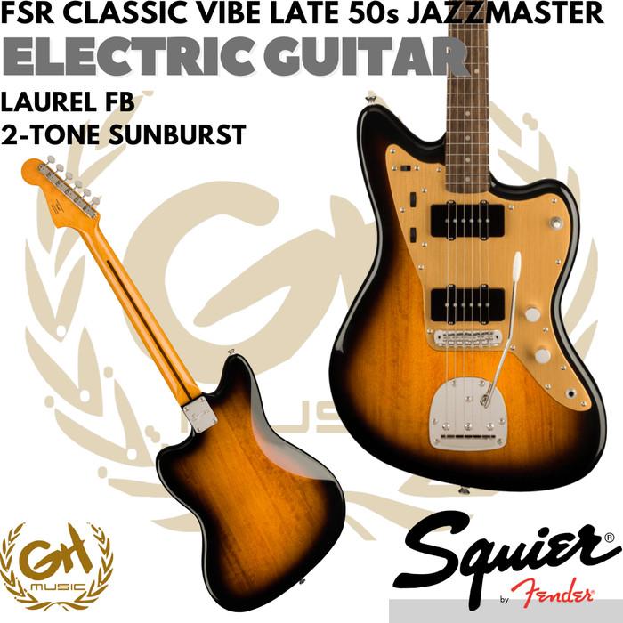 Squier FSR Classic Vibe Late 50s Jazzmaster Electric Guitar