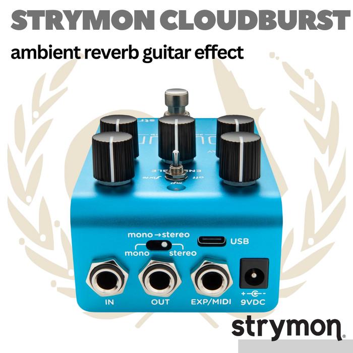 Strymon Cloudburst Ambient Reverb Guitar Effects Pedal - Efek Gitar