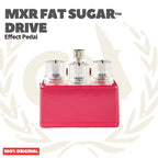 MXR Fat Sugar Drive Effect Pedal - Efek Pedal Gitar M94SE