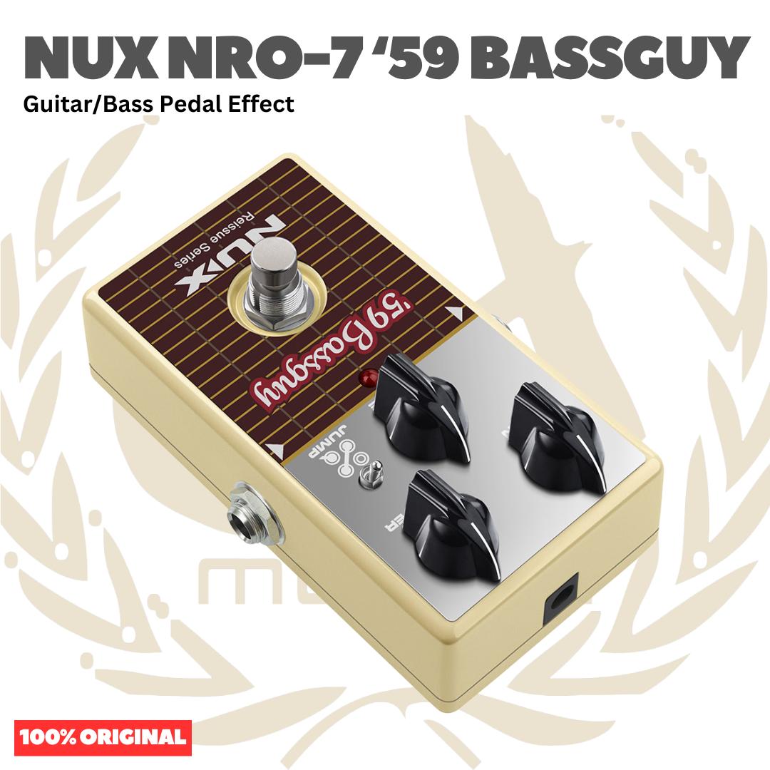 NUX NRO-7 '59 Bassguy Guitar Bass Pedal Effect - Efek Pedal Gitar Bass Original Asli