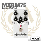 MXR M75 SUPER BADASS DISTORTION Guitar Effect Pedal - Efek Gitar