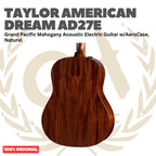 Taylor American Dream AD27e Grand Pacific Mahogany Acoustic Guitar w/AeroCase, Natural - Gitar Akustik Elektrik Original Asli