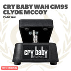 CRY BABY WAH CM95 Clyde McCoy Effects Pedal Wah - Efek Pedal Gitar Bass