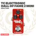 TC Electronic HALL OF FAME 2 MINI Reverb Guitar Effects Pedal - Efek Pedal Gitar