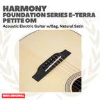 Harmony Foundation Series e-Terra Petite OM Acoustic Guitar w/Bag - Gitar Akustik Elektrik dengan Preamp