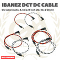 Ibanez DCT DC Cable Audio 8, 16 & 24 inch (20, 40 & 60cm) -  Kabel Adaptor Kabel Power Efek