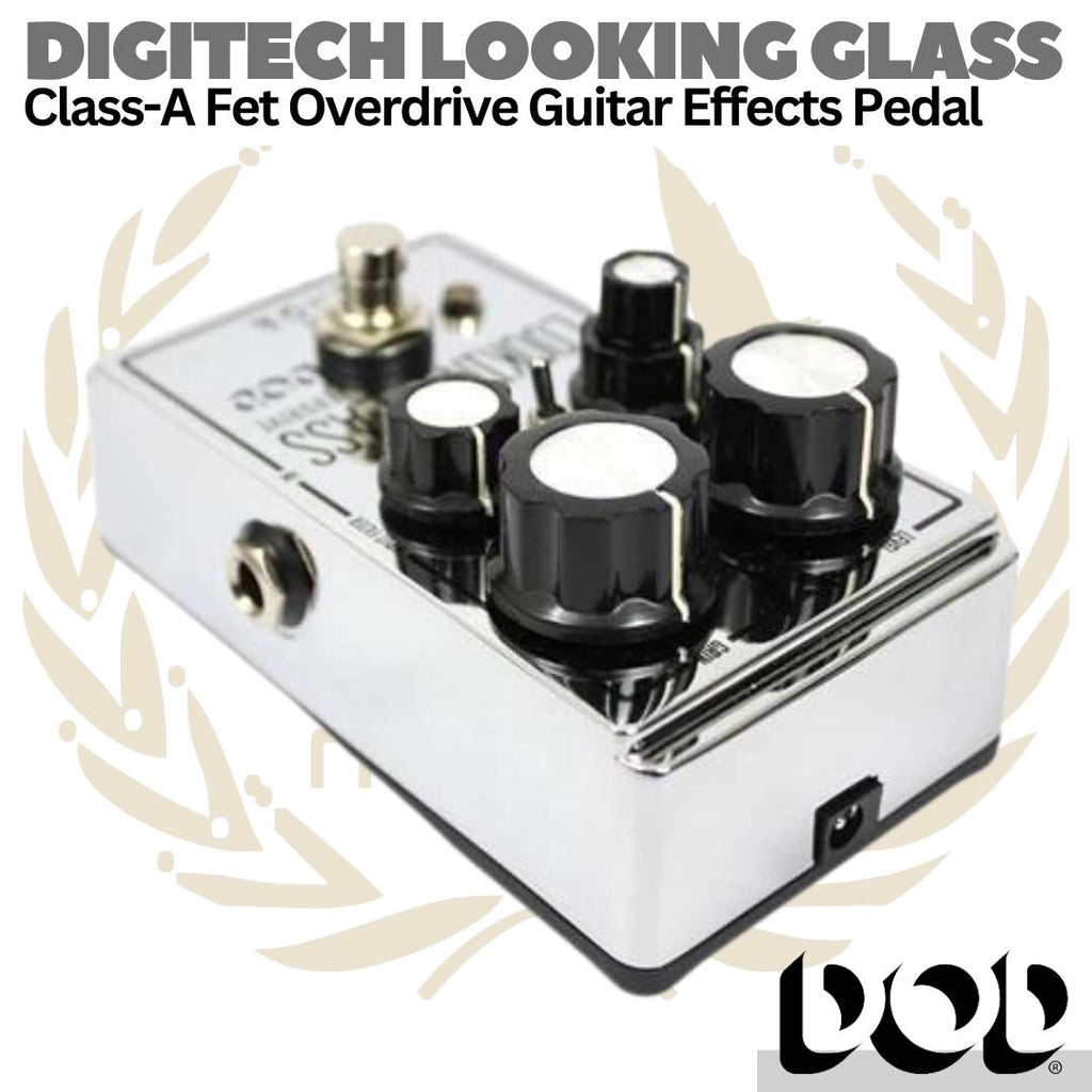 DIGITECH DOD LOOKING GLASS  Class-A Fet Overdrive Guitar Effects Pedal