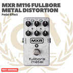 MXR M116 Fullbore Metal Distortion Guitar Effect Pedal - Pedal Efek Gitar Bass Original Asli