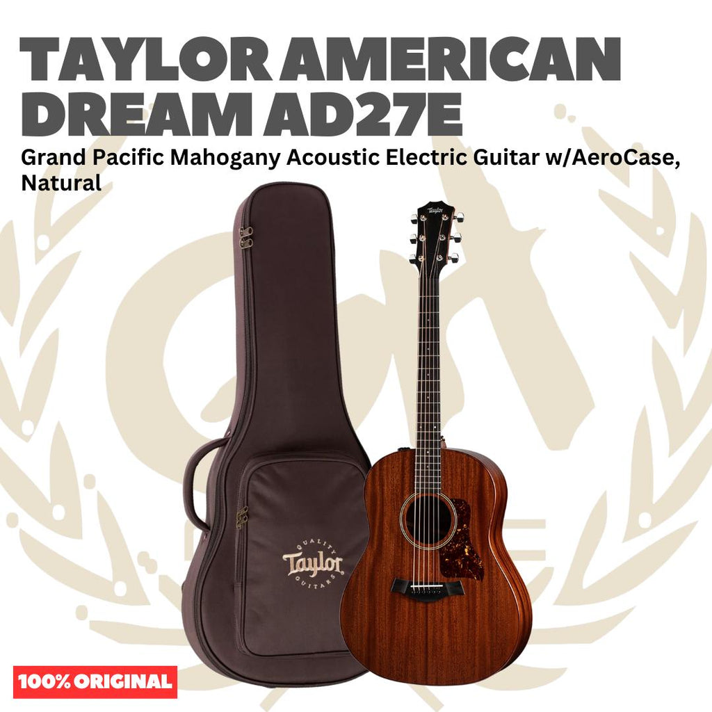 Taylor American Dream AD27e Grand Pacific Mahogany Acoustic Guitar w/AeroCase, Natural - Gitar Akustik Elektrik Original Asli