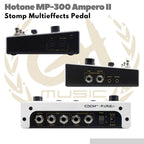 Hotone MP300 Ampero II Stomp Multi Effects Guitar Pedal | Efek Gitar