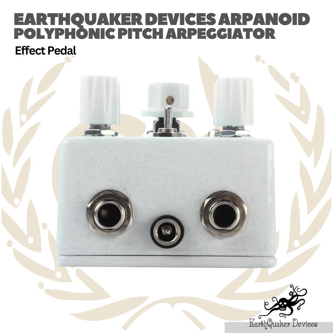 Earth Quaker Devices Arpanoid Polyphonic Pitch Arpeggiator Effect Pedal - Efek Gitar