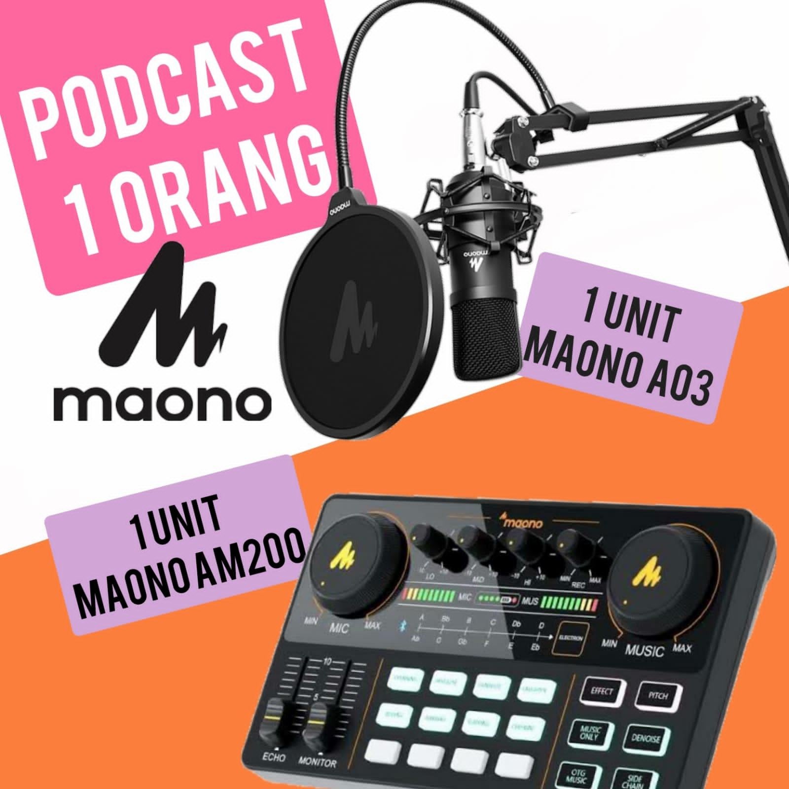 PAKET PODCAST 1 ORANG MAONO AM200 PLUS A03T
