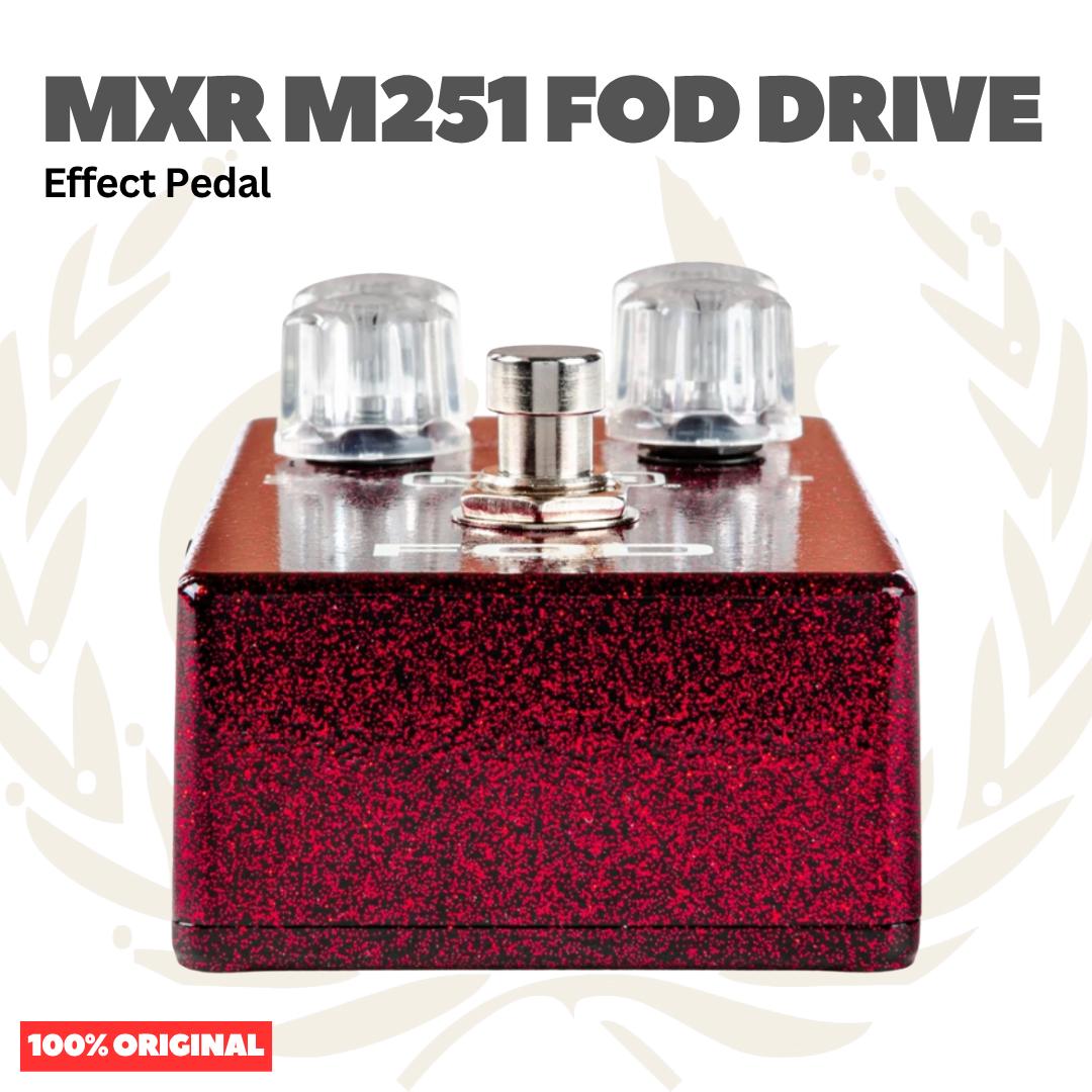 MXR FOD DRIVE M251 Effect Pedal - Efek Pedal Gitar Bass
