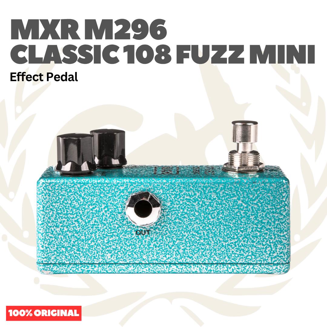 MXR M296 Classic 108 Fuzz Mini Effect Pedal - Efek Pedal Gitar Bass