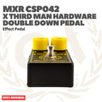 MXR CSP042 X Third Man Hardware Double Down Pedal Effect - Efek Pedal Gitar