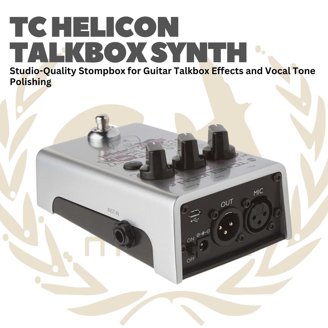 TC Helicon Talk Talkbox Synth - Efek Gitar Bass Pedal