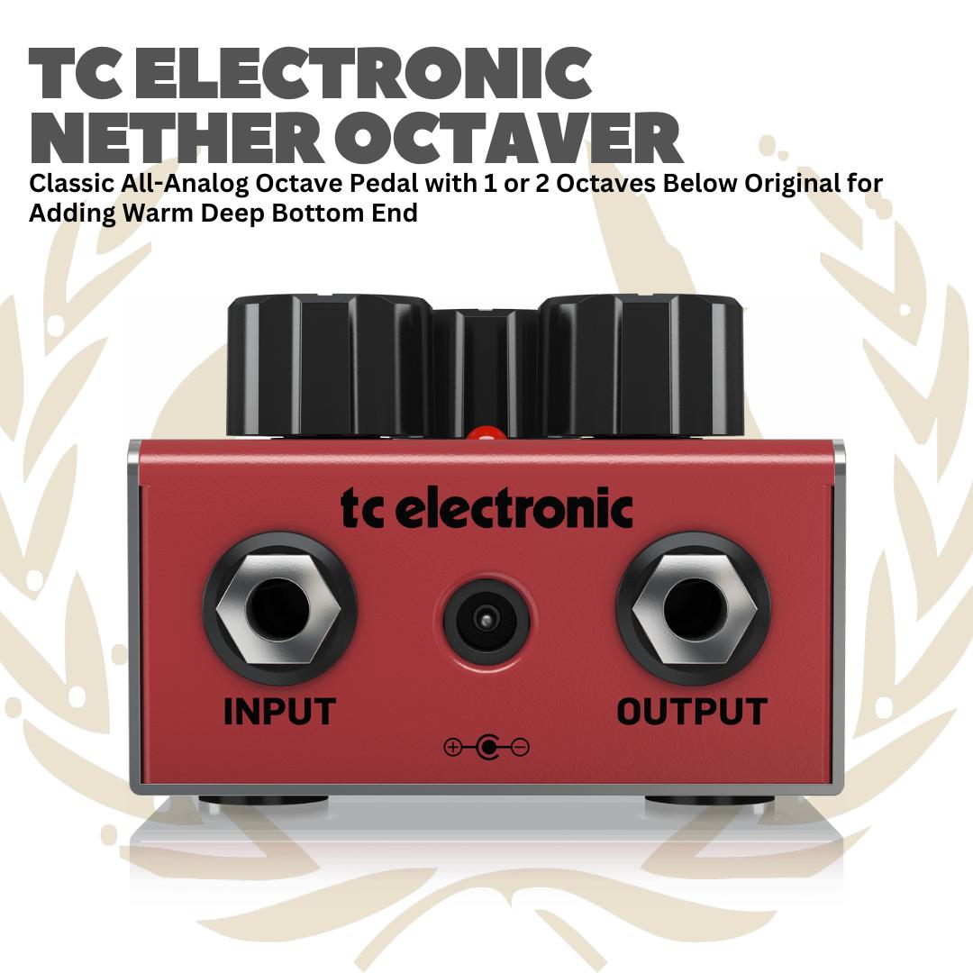 TC ELECTRONIC NETHER OCTAVER CLASSIC ALL-ANALOG OCTAVER GUITAR PEDAL - EFEK GITAR BASS PEDAL