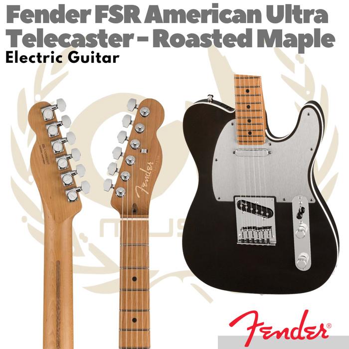 FENDER TELECASTER FSR American Ultra Electric Guitar, Roasted Maple FB