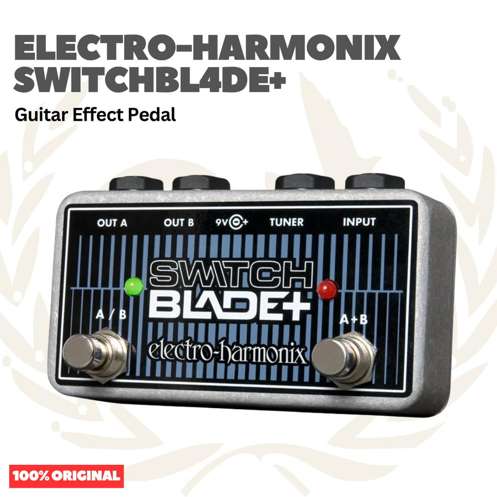 Electro-Harmonix Switchbl4de+ Guitar Effects Pedal - Efek Pedal Gitar