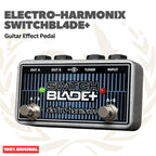Electro-Harmonix Switchbl4de+ Guitar Effects Pedal - Efek Pedal Gitar