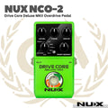 Nux NCO-2 Drive Core Deluxe MK II Overdrive Pedal - Efek Pedal Gitar Bass NCO2