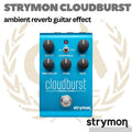 Strymon Cloudburst Ambient Reverb Guitar Effects Pedal - Efek Gitar