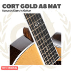 Cort GOLD A8 NAT Acoustic Electric Guitar w/Case - Gitar Akustik Elektrik
