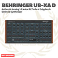 Behringer UB-XA D Authentic Analog 16-Voice Bi-Timbral Polyphonic Desktop Synthesizer